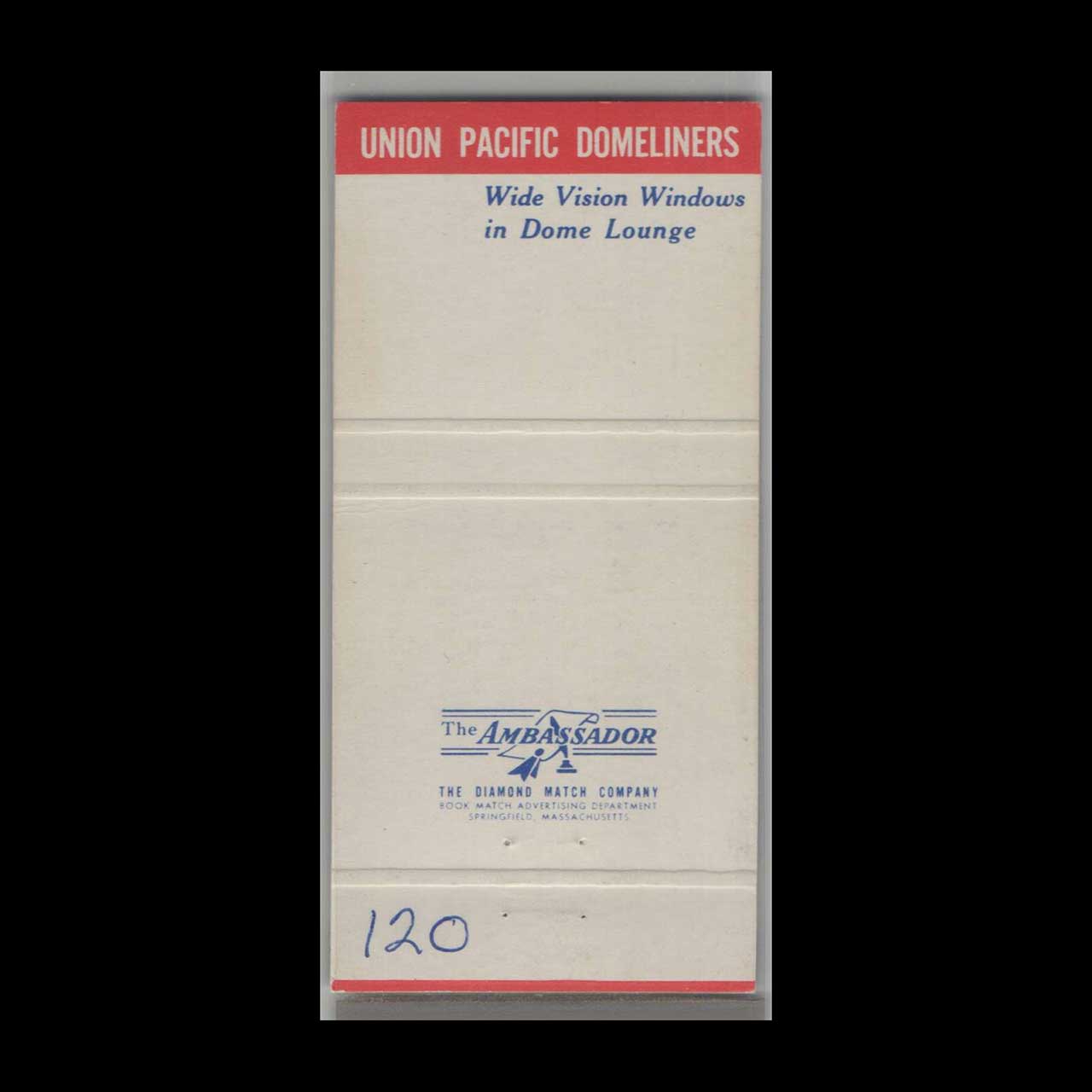 Union Pacific Railroad UP Domeliners Matchbook Cover Union Pacific Railroad UP Domeliners Matchbook Cover