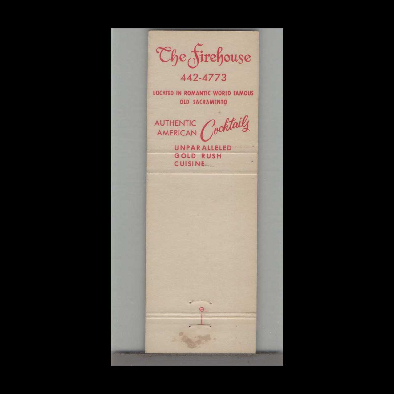 The Firehouse Sacramento Matchbook Cover The Firehouse Sacramento Matchbook Cover