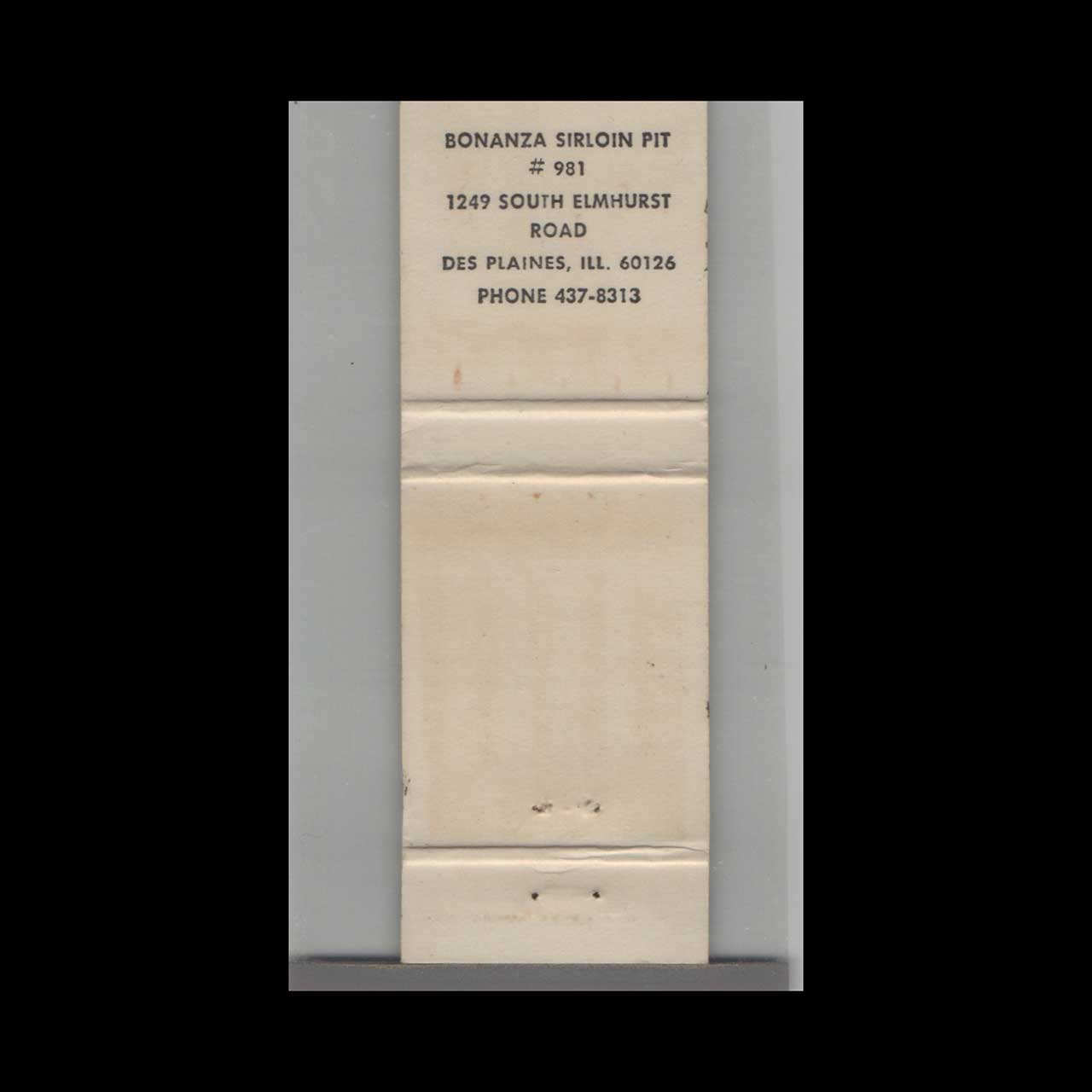 Bonanza Sirloin Pit Matchbook Cover Des Plaines IL Bonanza Sirloin Pit Matchbook Cover Des Plaines IL