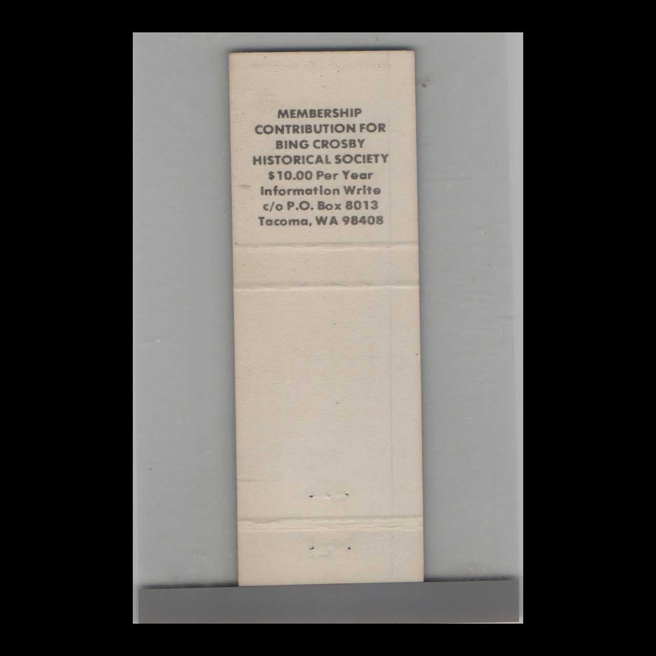 Bing Crosby Historical Society Matchbook Cover Tacoma Bing Crosby Historical Society Matchbook Cover Tacoma