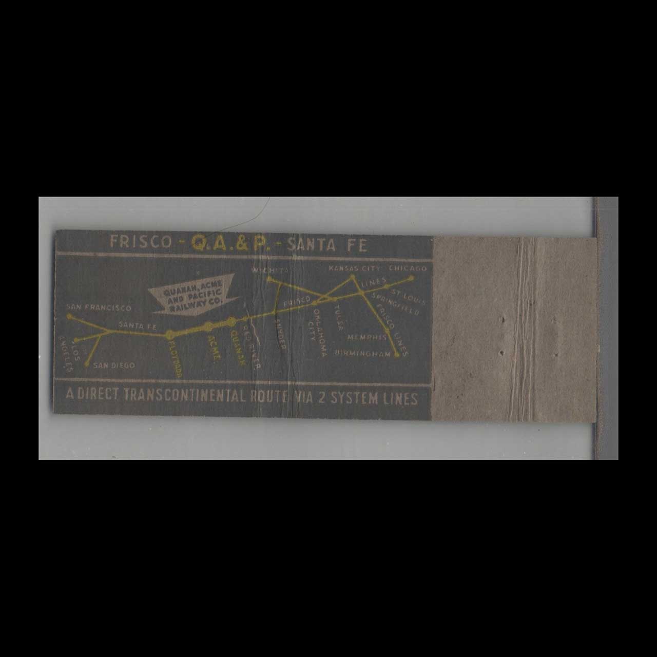 Quanah Acme & Pacific Railway Matchbook Cover Quanah Acme & Pacific Railway Matchbook Cover