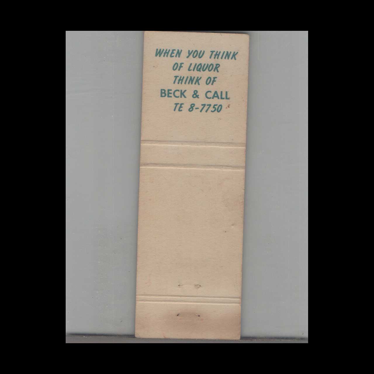Matchbook Cover Beck & Call Liquor Store New York NY Matchbook Cover Beck & Call Liquor Store New York NY