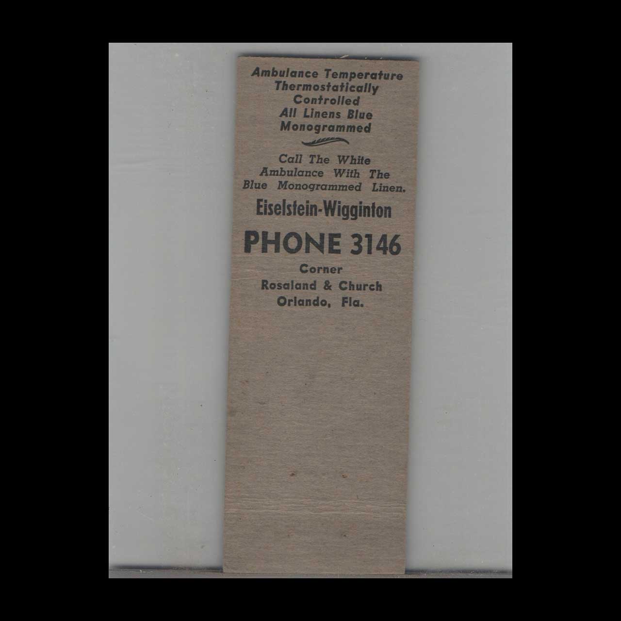 Eiselstein Wigginton Ambulance Matchbook Cover Orlando FL Eiselstein Wigginton Ambulance Matchbook Cover Orlando FL