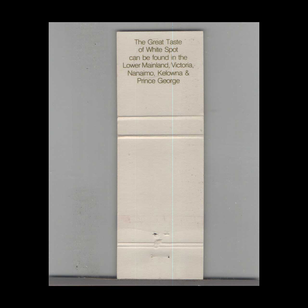 Nothing Else Tastes Like The White Spot Matchbook Cover Nothing Else Tastes Like The White Spot Matchbook Cover