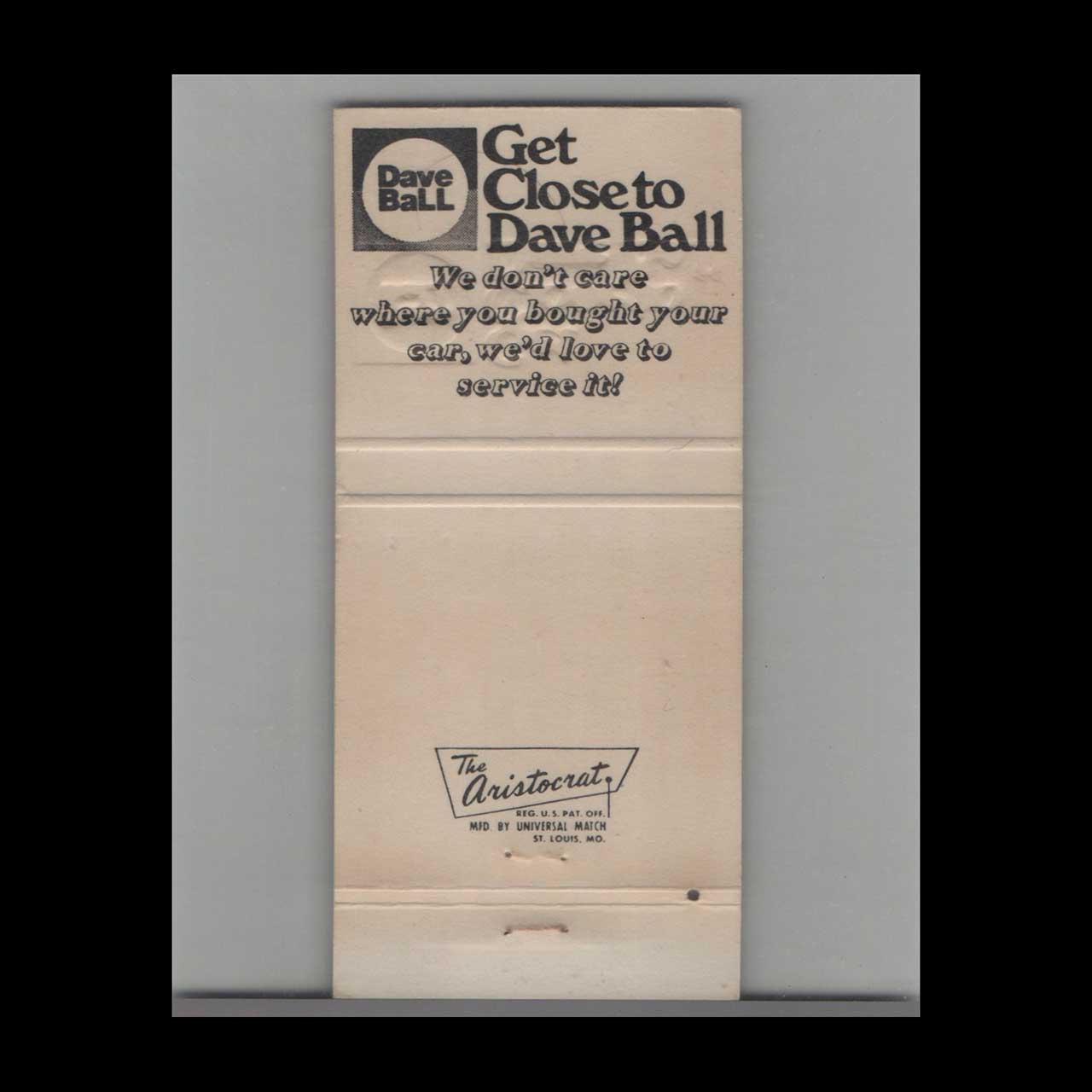 Get Close To Dave Ball Auto Service Matchbook Cover Get Close To Dave Ball Auto Service Matchbook Cover