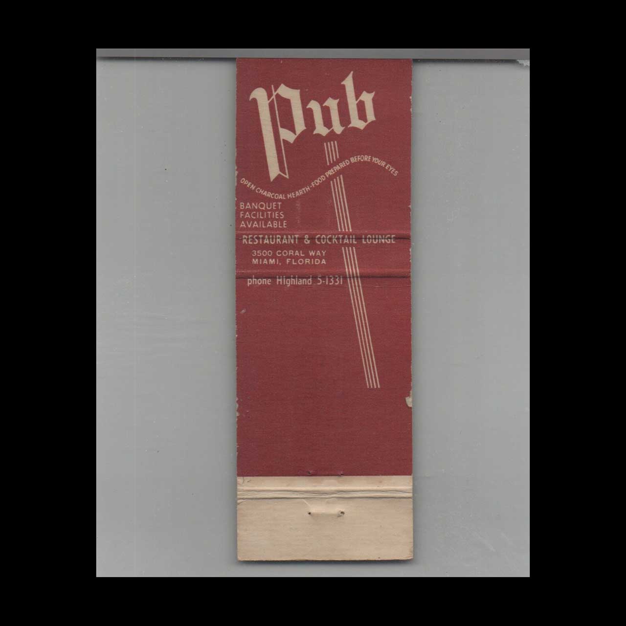 The Pub Open Charcoal Hearth Miami Matchbook Cover The Pub Open Charcoal Hearth Miami Matchbook Cover