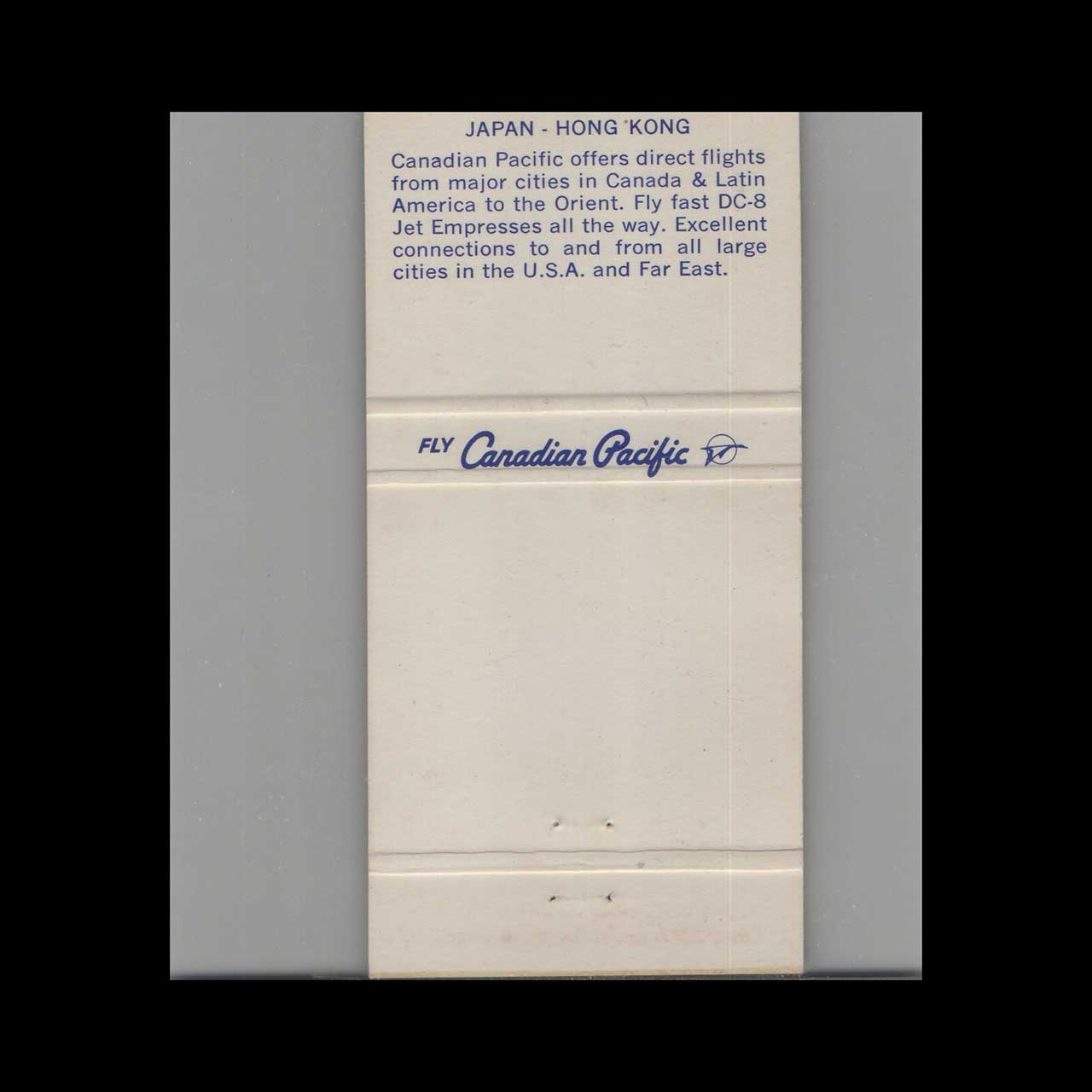 Fly Canadian Pacific to Japan & Hong Kong Matchbook Cover Fly Canadian Pacific to Japan & Hong Kong Matchbook Cover