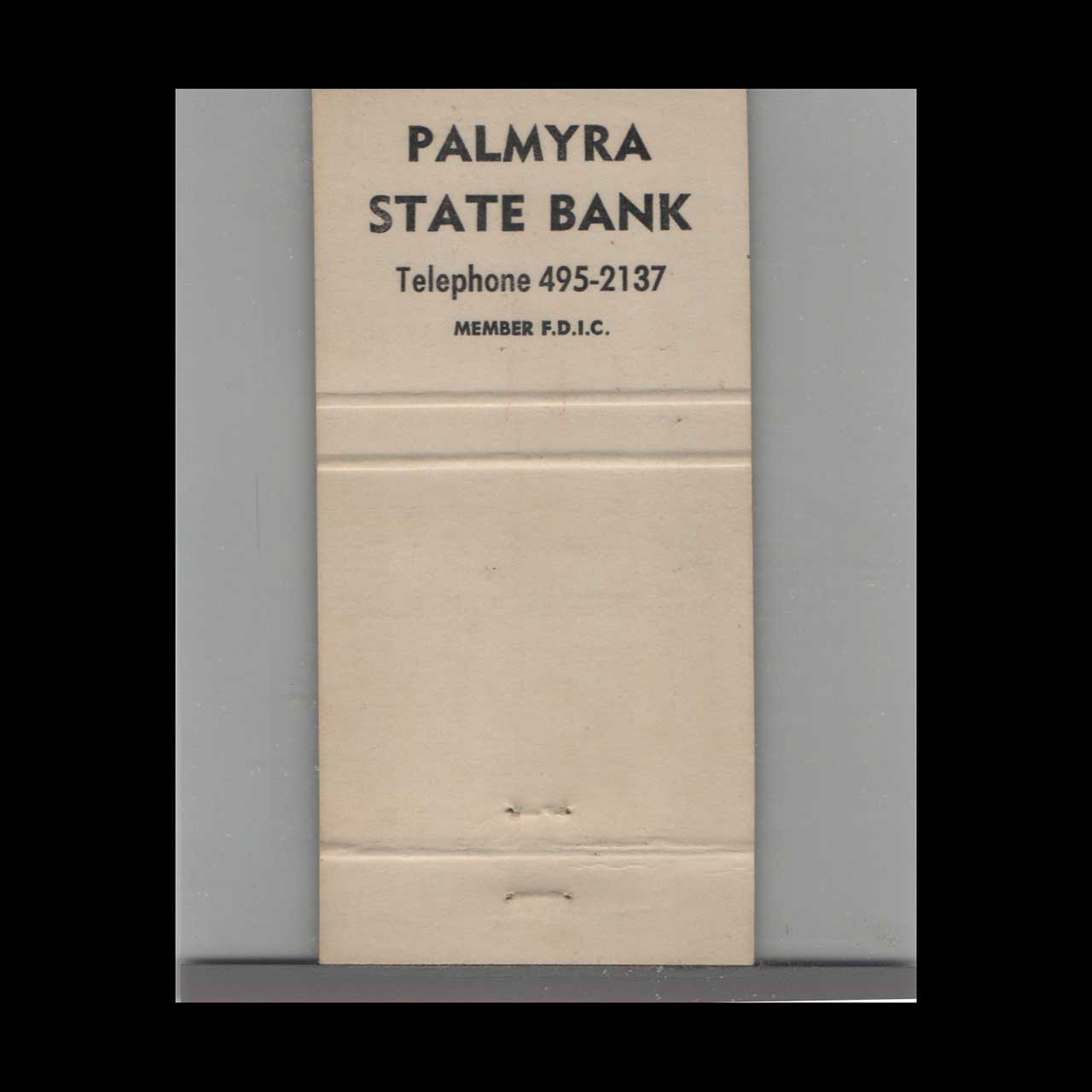 Matchbook Cover Palmyra State Bank Matchbook Cover Palmyra State Bank