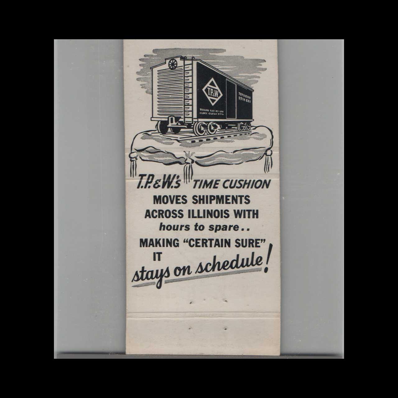 Toledo Peoria & Western Railroad Matchbook Cover Toledo Peoria & Western Railroad Matchbook Cover