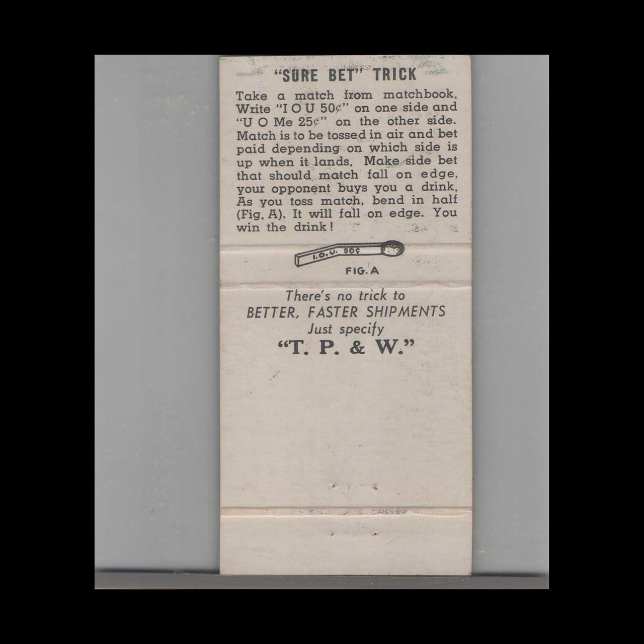 Toledo Peoria & Western Railroad Matchbook Cover Toledo Peoria & Western Railroad Matchbook Cover