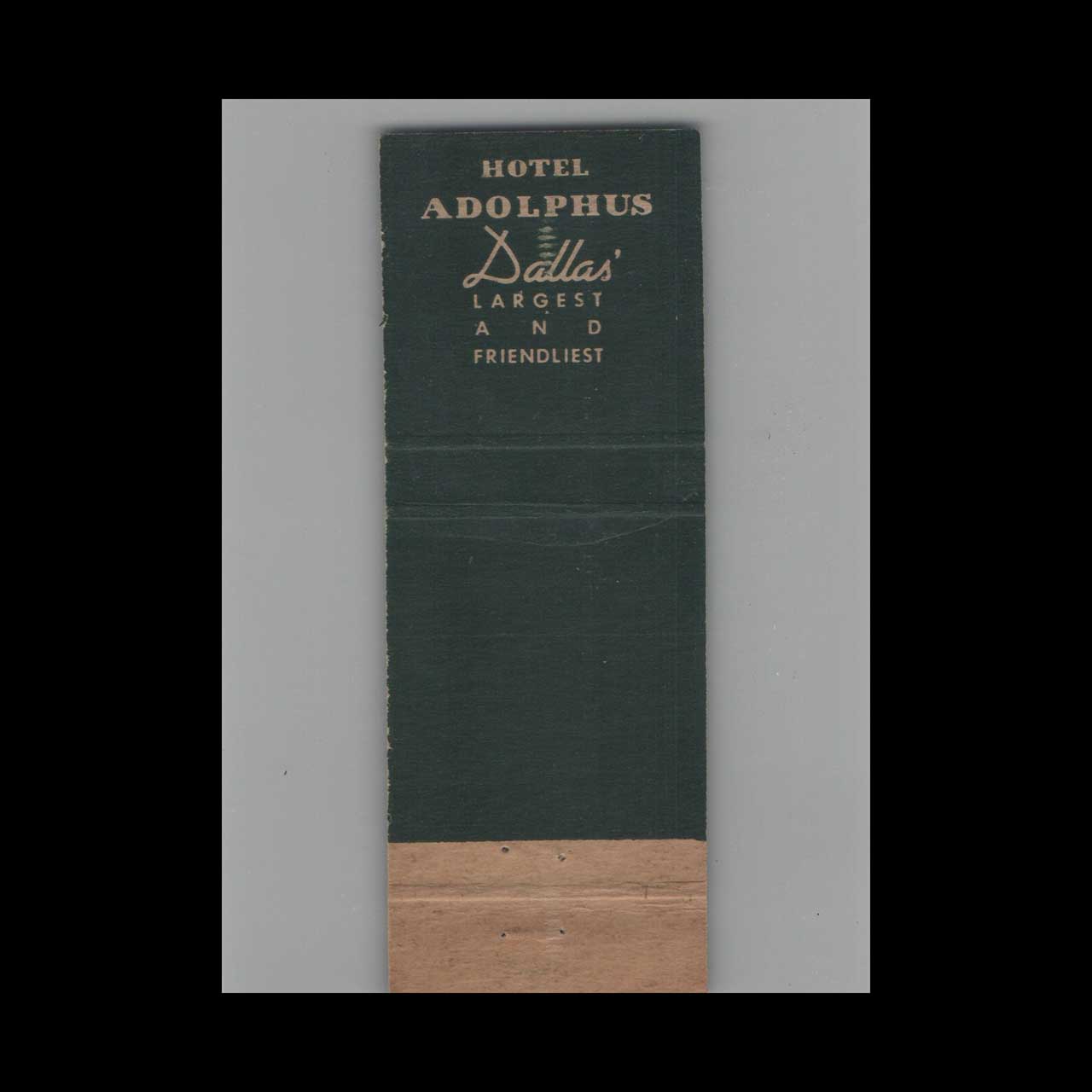 Matchbook Cover Hotel Adolphus Dallas TX #8 Matchbook Cover Hotel Adolphus Dallas TX #8