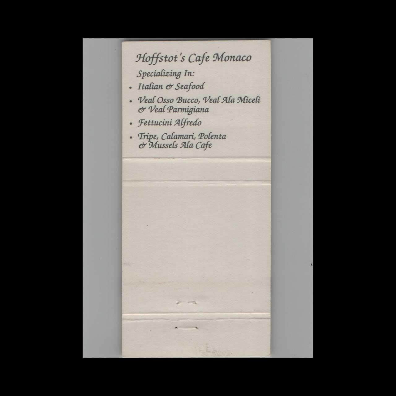 Hoffstots Cafe Monaco Matchbook Cover Oakmont PA Hoffstots Cafe Monaco Matchbook Cover Oakmont PA