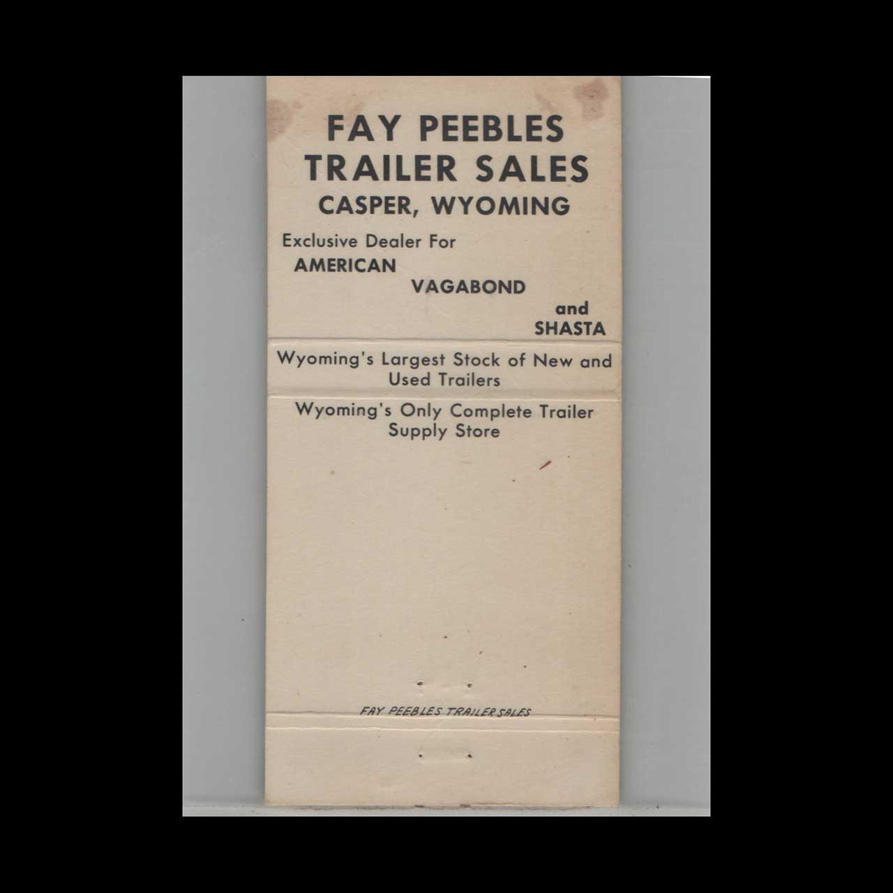 Fay Peebles Trailer Sales Casper WY Matchbook Cover Fay Peebles Trailer Sales Casper WY Matchbook Cover