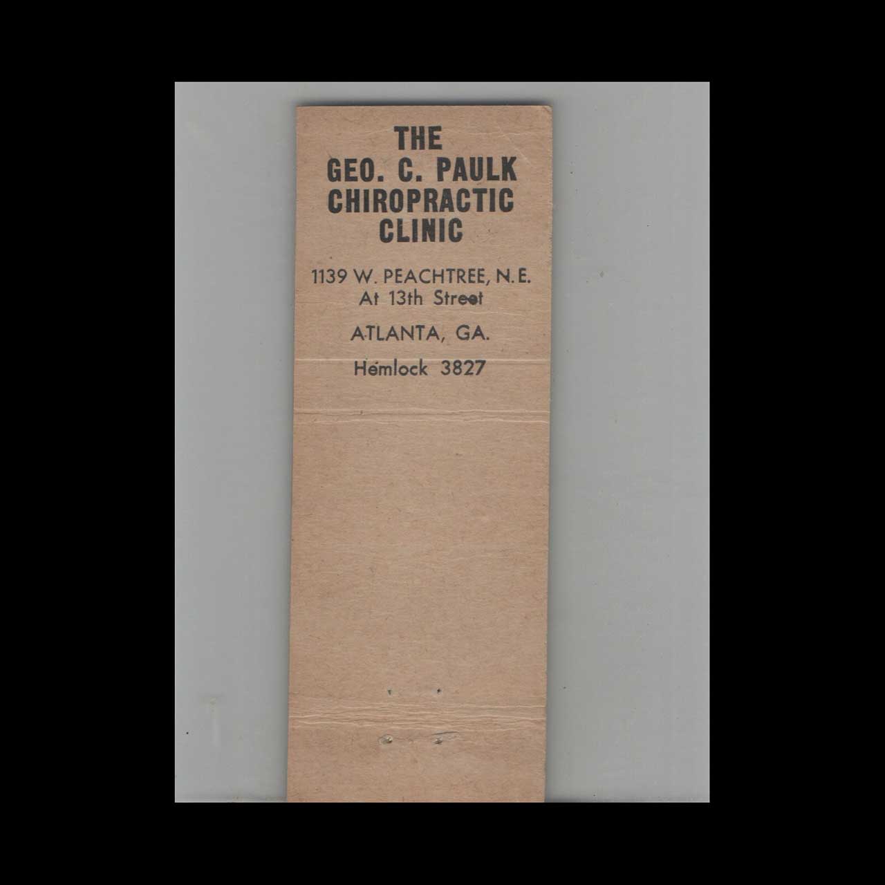 Matchbook Cover The Geo C Paulk Chiropractic Clinic Atlanta GA Matchbook Cover The Geo C Paulk Chiropractic Clinic Atlanta GA